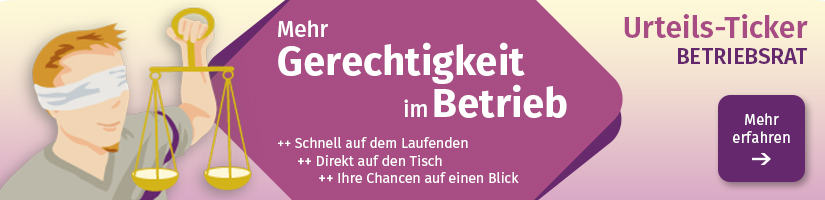 Urteils-Ticker Betriebsrat Banner