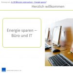 Schulungsvorlage: Energie sparen in Büro und IT