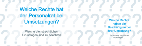 Frage an den Personalrat: Wann liegt eine Umsetzung vor?