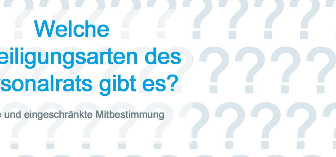 Welche Beteiligungsarten des Personalrats gibt es?