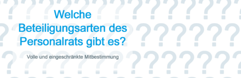 Welche Beteiligungsarten des Personalrats gibt es?