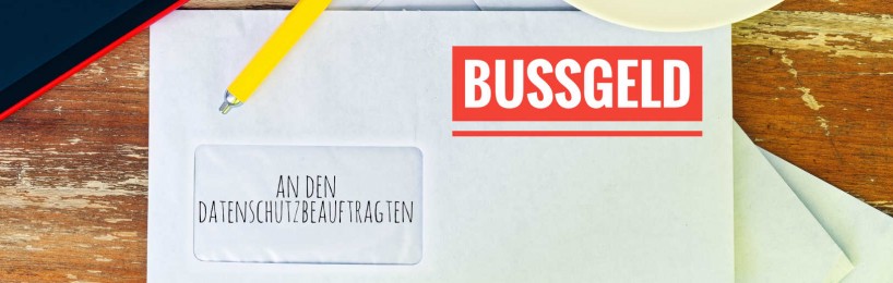 Verstöße gegen die DSGVO führen zu vermehrten Bußgeldern – wer, wie und was geprüft wird DSGVO Bußgeld