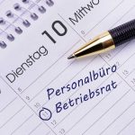 Für Arbeitgeber: Wichtige Fristen in Betrieben mit Betriebsrat Betriebsrat Fristen
