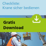 Checkliste: Krane sicher bedienen