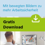 Whitepaper: Mit bewegten Bildern zu mehr Arbeitssicherheit
