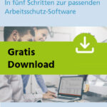 Whitepaper: In fünf Schritten zur passenden Arbeitsschutz-Software