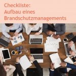 Checkliste Aufbau eines Brandschutzmanagements