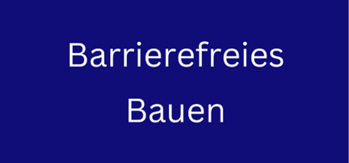 barrierefreies Bauen