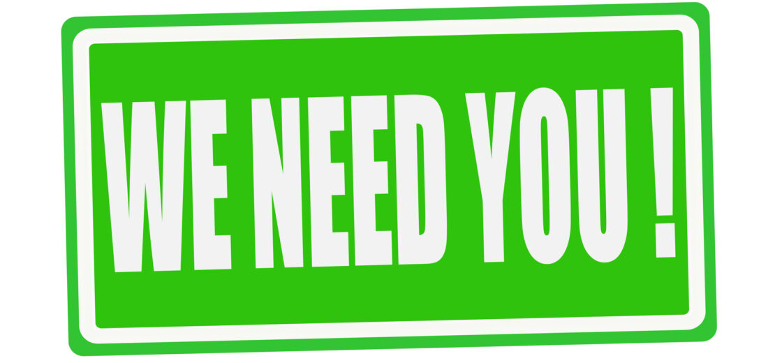 Schild mit Aufschrift We need you!