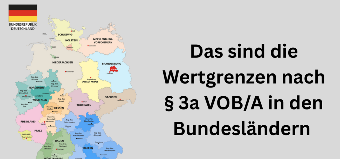 Wertgrenzen nach §3 VOB/A nach Bundesländern