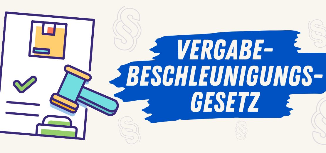 Linien links symbolisieren Tempo, ein Dokument mit bürokratischen Elementen und ein typischer Gesetzeshammer stehen neben dem blauen Schriftzug „Vergabebeschleunigungsgesetz“.