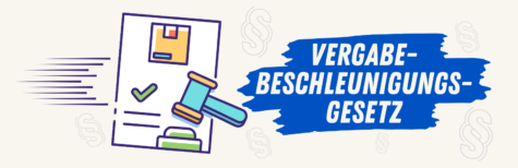 Linien links symbolisieren Tempo, ein Dokument mit bürokratischen Elementen und ein typischer Gesetzeshammer stehen neben dem blauen Schriftzug „Vergabebeschleunigungsgesetz“.